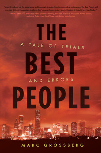 Thumbnail - The Best People: A Tale Of Trials And Errors By Grossberg, Marc