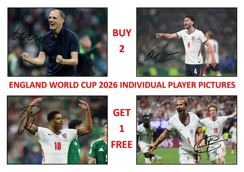 12733. England World Cup 2026 Signed Pictures (A4 Prints) CHOOSE A PLAYER