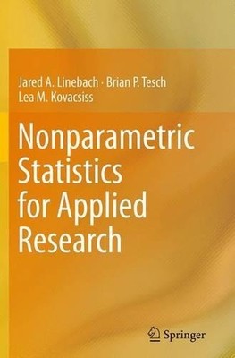 Nonparametric Statistics for Applied Research - 9781493953943
