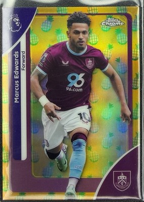 topps chrome premier league 25/26Mar5cus Edwards Pineapple Blast Burnley