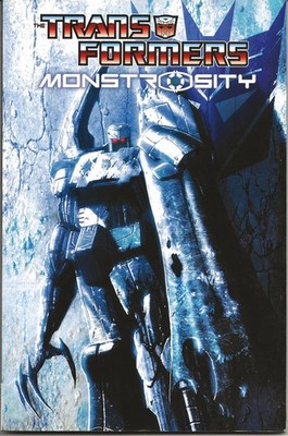 THE TRANSFORMERS:  MONSTROSITY  VF+/NM TPB 2nd PRINTING IDW PUBLISHING 2014