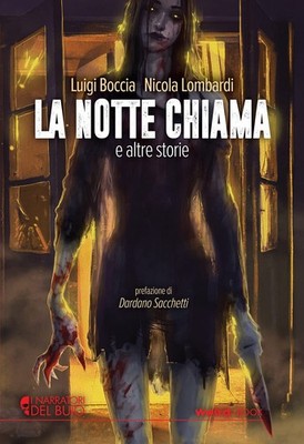 Luigi Boccia Nicola Lombardi Dardano Sacc La notte chiama e altre s (Paperback)