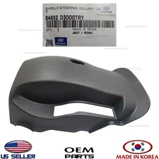 Genuine OEM Lower Steering Column Cover 2016-2021 Hyundai Tucson 84852-D3000TRY