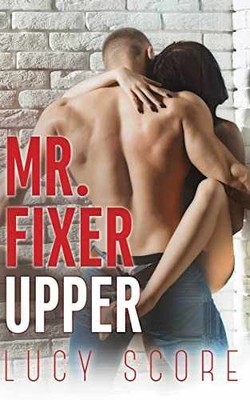 Mr. Fixer Upper - Paperback, by Score Lucy - Very Good