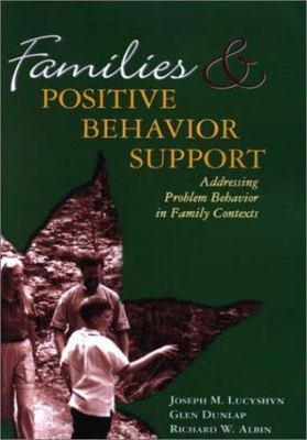 Families and Positive Behavioral Suppor- 9781557665744, paperback, Lucyshyn, new