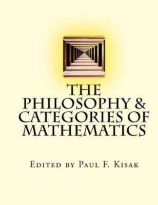 The Philosophy & Categories Of Mathematics