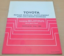 Toyota Supra Serie MA70 Collsion Damage Kollision Schäden Werkstatthandbuch 1986