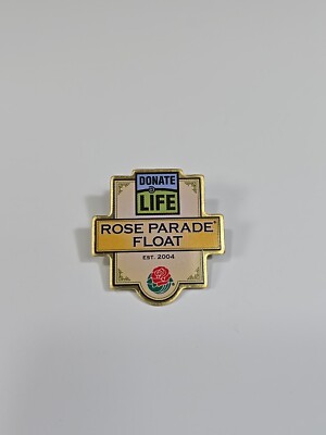 Donate Life 2004 Rose Parade Float Pin Football Bowl Pasadena CA