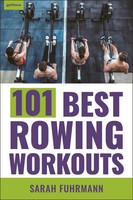 Sarah Fuhrmann | 101 Best Rowing Workouts | Taschenbuch | Englisch (2020)