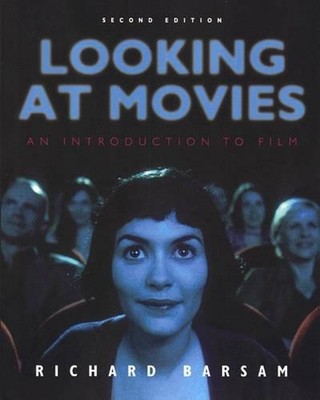 LOOKING AT MOVIES 2E PA: An Introdu..., Barsam, Richard