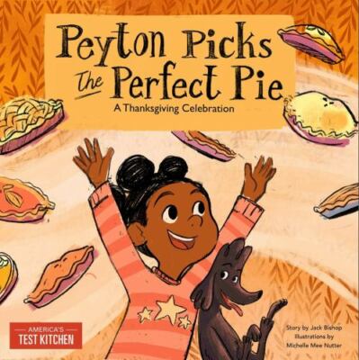 Peyton Picks the Perfect Pie: A Thanksgiving Celebration