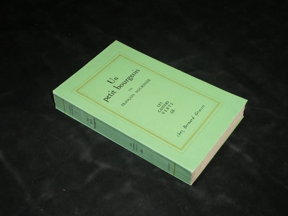 François Nourissier - Un petit bourgeois - EO 1/162 - Envoi signé - 1963 - Photo 1/4