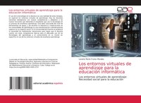 Loraine MaríA Frutos Morales | Los Entornos Virtuales De Aprendizaje Para La...