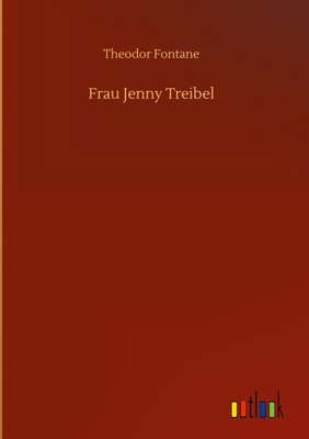 Theodor Fontane Frau Jenny Treibel