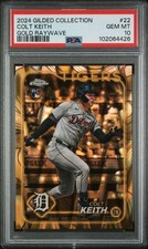 2024 Topps Chrome Gilded Colt Keith RC GOLD RAYWAVE /25 PSA 10 GEM MINT !!!!