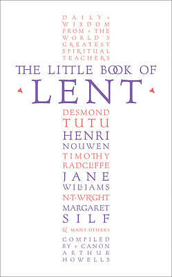 The Little Book of Lent: Daily Reflections from by Arthur Howells (PB 2014) - Image 2
