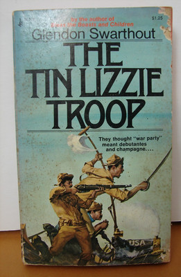 The Tin Lizzie Troop Glendon Swarthout , Comedy / Humor, 1973 PB  5736