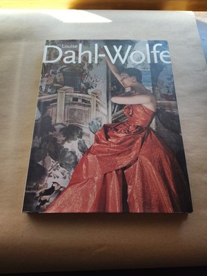 Louise Dahl-Wolfe : A Retrospective by Vicki Goldberg and Nan Richardson (2000,