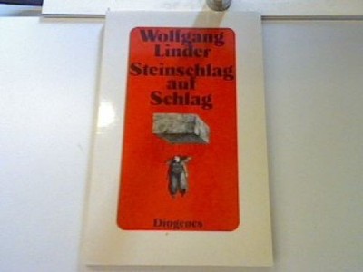 Steinschlag auf Schlag. Linder, Wolfgang:
