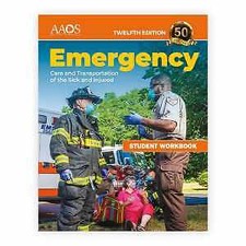 Emergency Care and Transportation of the Sick...