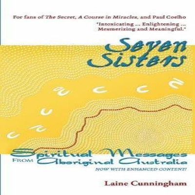 Seven Sisters Gift Edition Messages from Aboriginal Australia Lai