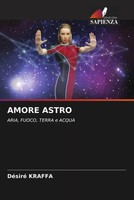 DéSiré Kraffa | Amore Astro | Taschenbuch | Italienisch (2022)