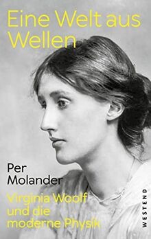 Eine Welt aus Wellen: Virginia Woolf und die modern... | Buch | Zustand sehr gut