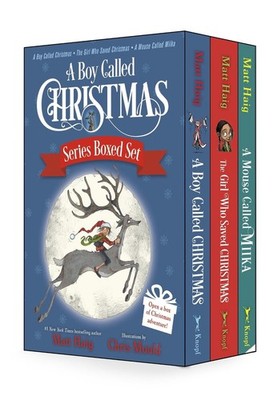 A Boy Called Christmas Series Boxed Set: A Boy Called Christmas; The Girl Who Sa