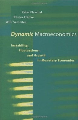 DYNAMIC MACROECONOMICS: INSTABILITY, FLUCTUATIONS, AND By Peter Flaschel VG