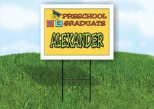 ALEXANDER PRESCHOOL GRADUATE 18 in x 24 in Yard Sign Road Sign with Stand