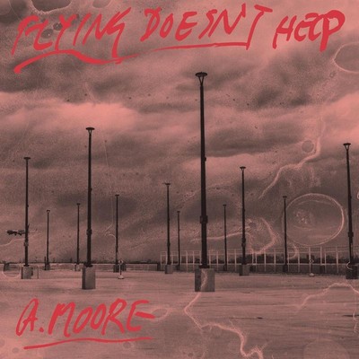 Anthony Moore: Anthony Moore - Flying Doesn't Help - Drag City,  - (LP / F)