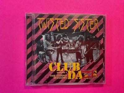 Twisted Sister / Club Daze Volume 1 The Studio Sessions CD Good  Condition