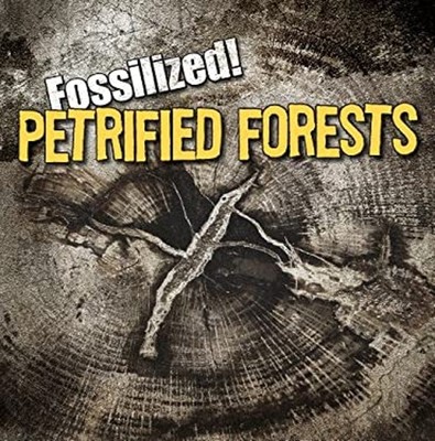 Petrified Forests Library Binding Kathleen Connors