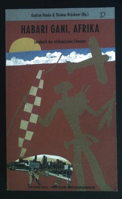 Habari gani, Afrika : Lesebuch der afrikanischen Literatur. Honke, Gudrun: