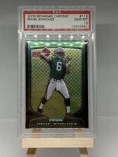2009 Bowman Chrome Mark Sanchez Rookie Card #115 PSA 10 GEM MT NY Jets. rookie card picture