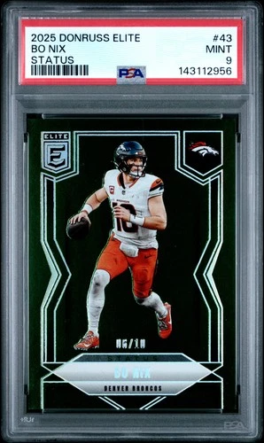 2025 Panini Donruss Elite #6/10 Bo Nix Status PSA 9