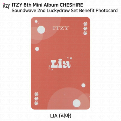 ITZY 6th Mini Album Cheshire Soundwave 2nd Lucky Draw Photocard