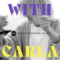 With Carla | Orchestre National De Jazz | Audio-Cd | CD | 2026