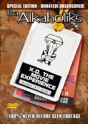 Tha Alcoholiks - X.O. the Movie Experience Unrated! Uncensured!] (DVD)