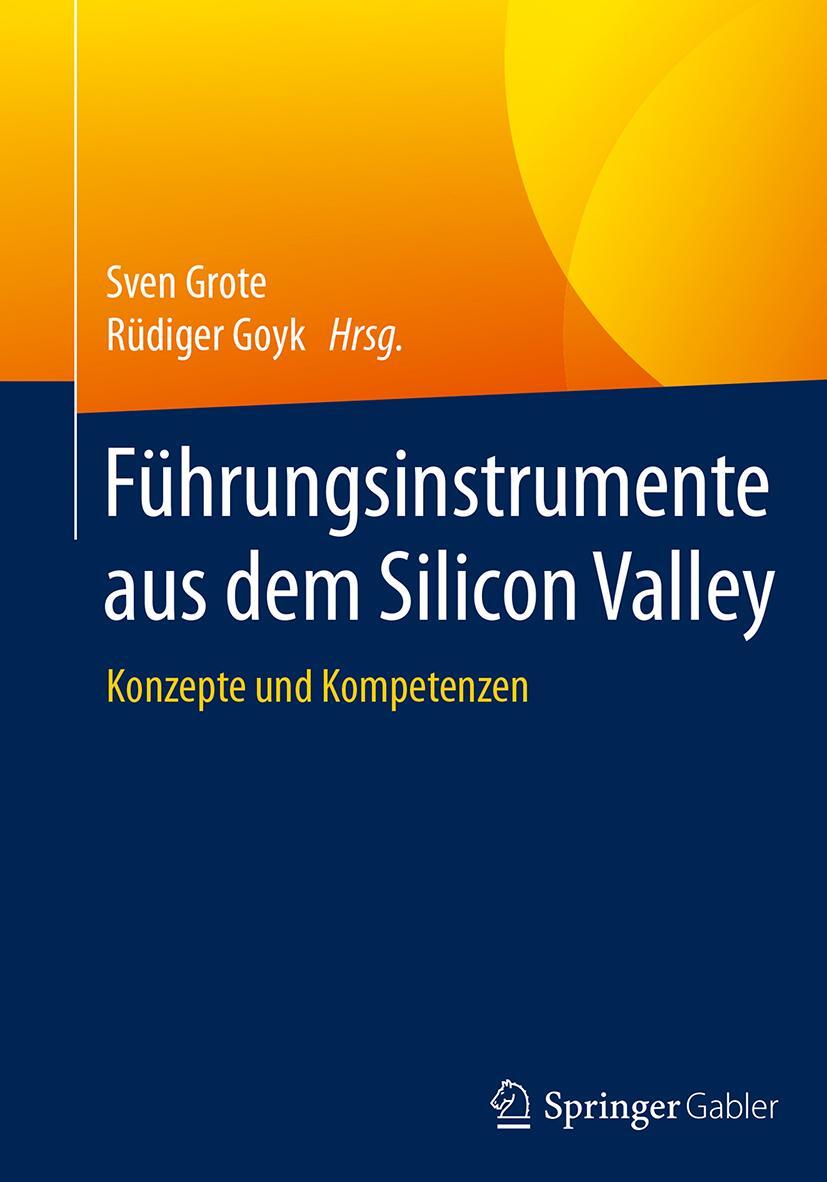 Thumbnail - Führungsinstrumente Aus Dem Silicon Valley Rüdiger Goyk