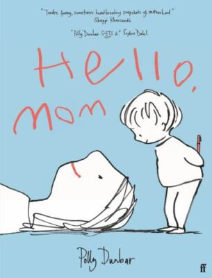Hello, Mom, Dunbar, Polly, New Book