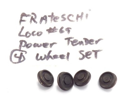 HO / FRATESCHI / LOCOMOTIVE #69 / POWER TENDER WHEEL SET of 4 / HTF METAL PARTS