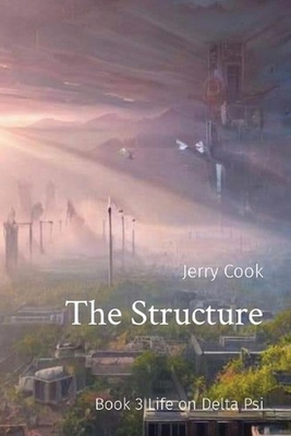 #ad #ad The Structure: Book 3 Life on Delta Psi by Jerry T. Cook Paperback Book $15.74