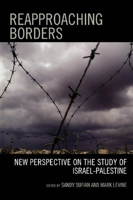 Mark LeVine Reapproaching Borders (Taschenbuch)