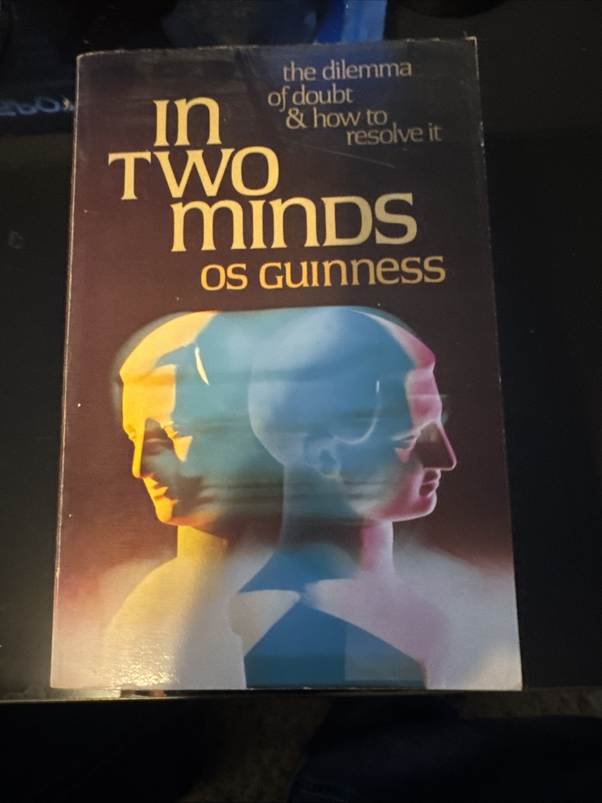 In Two Minds by Os Guinness (1976, Trade Paperback)