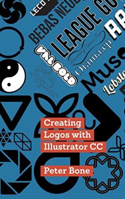 Creating Logos with Illustrator CC: Learn to Create Stunning Logos with Illus...