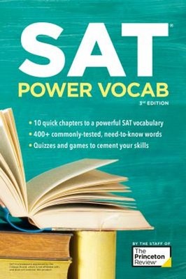 SAT Power Vocab, 3rd Edition : A Complete Guide to Vocabulary Ski