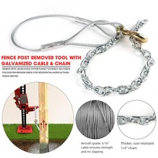 Portable Fence Post Removal Tool Galvanized Cable & Chain Works with Jack/Lever