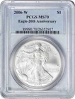 2006-W $1 American Silver Eagle Burnished 20th Anniversary MS70 PCGS