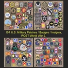 Lot of 157 Military Patches / Badges / Insignia: POST World War 2, 1947-2000s